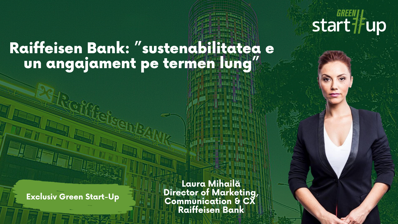 Raiffeisen Bank: ”sustenabilitatea e un angajament pe termen lung”