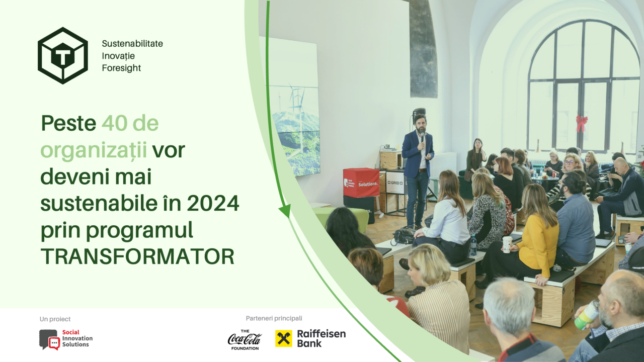 Peste 40 de organizații vor deveni mai sustenabile în 2024 prin TRANSFORMATOR