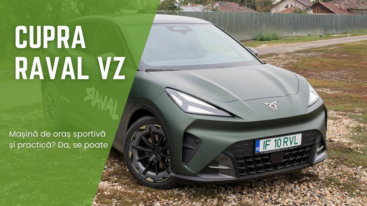 Test Drive Cupra Raval VZ: hot hatch electric „Rebel”, dar care rămâne practic