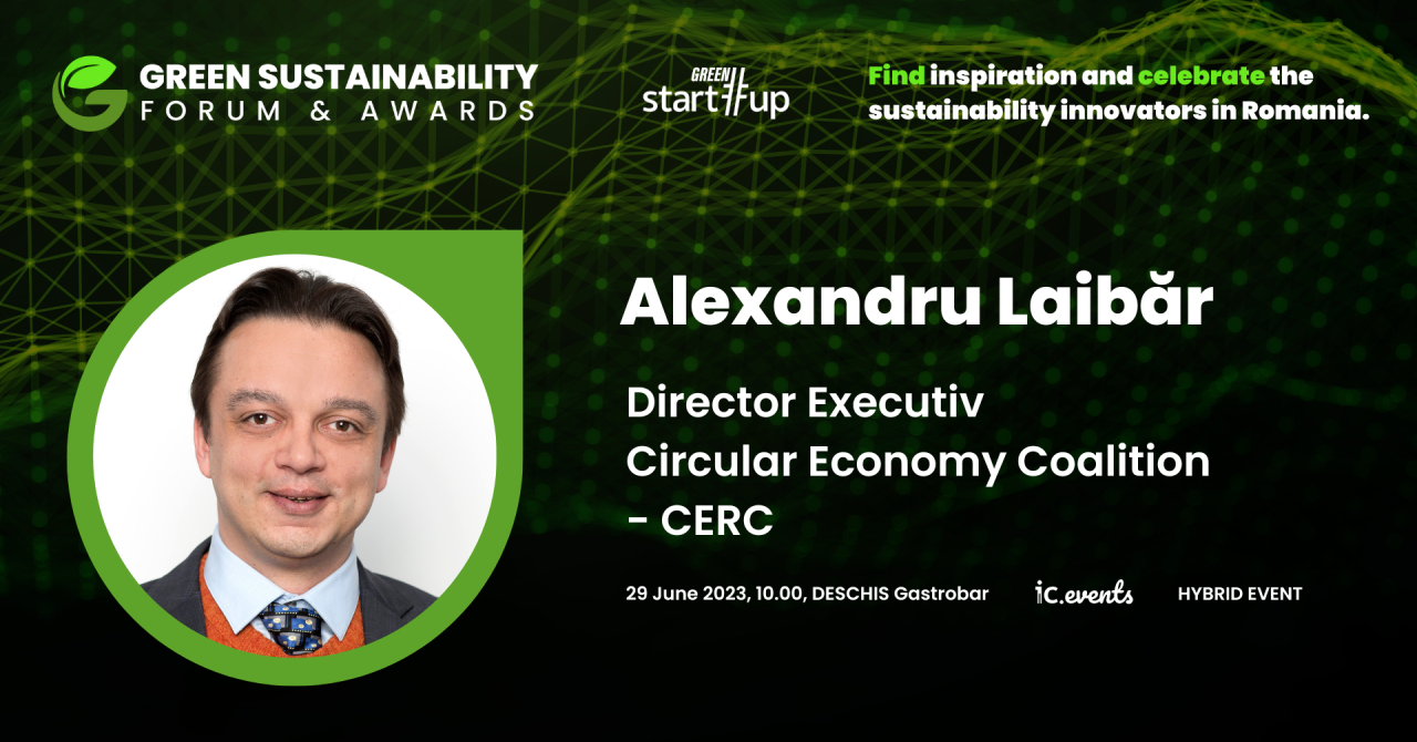 Alex Laibăr, CERC: ”economia circulară, singura alternativă pentru economia actuală”
