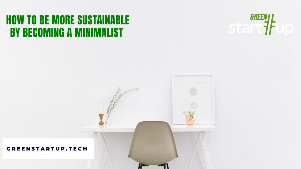 How minimalism can help us have a more sustainable lifestyle