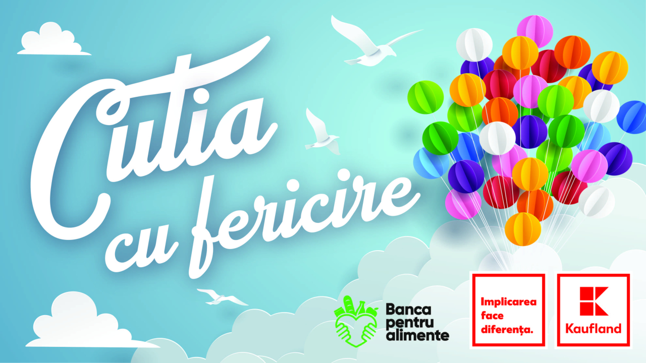 Kaufland și Banca pentru Alimente colectează produse pentru Cutia cu Fericire