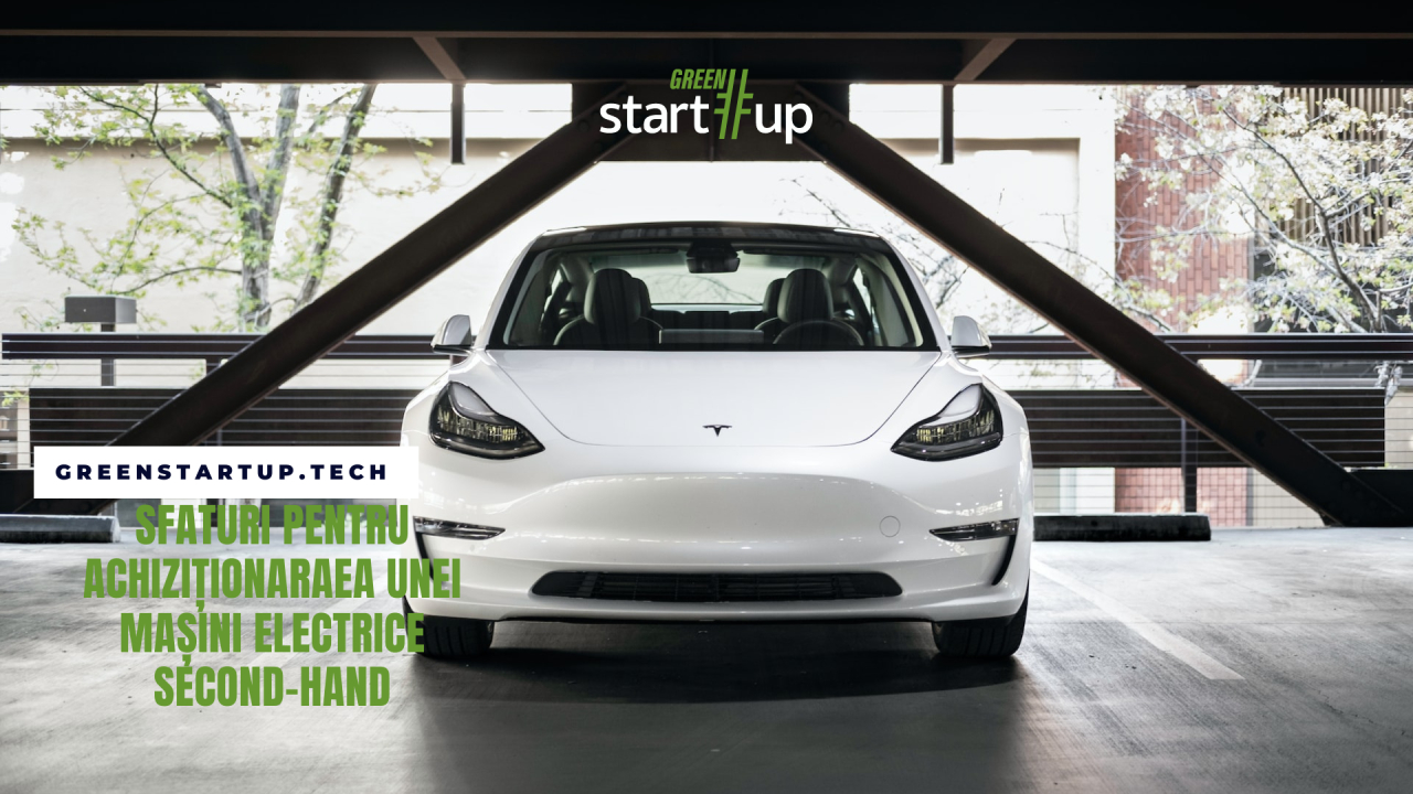 Ghid Green Start-Up: ce să știi despre achiziționarea unei mașini electrice SH