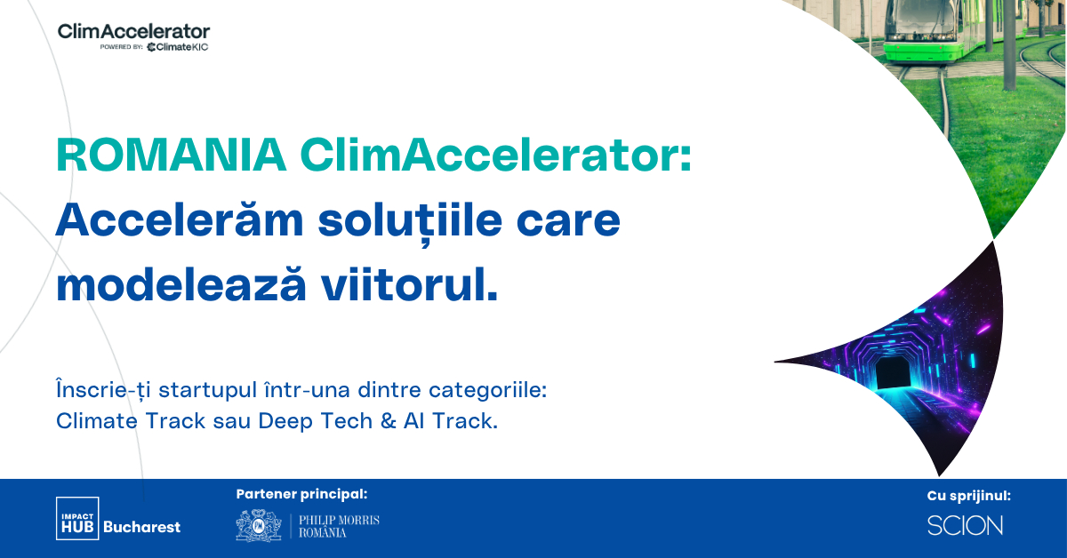 Romania ClimAccelerator caută 15 startup-uri care dezvoltă soluții pentru un viitor sustenabil
