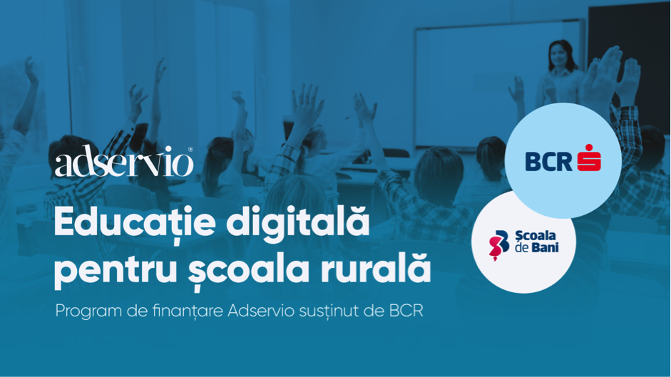 BCR finanțează inițiativele Adservio pentru digitalizarea educației în școlile din zonele defavorizate