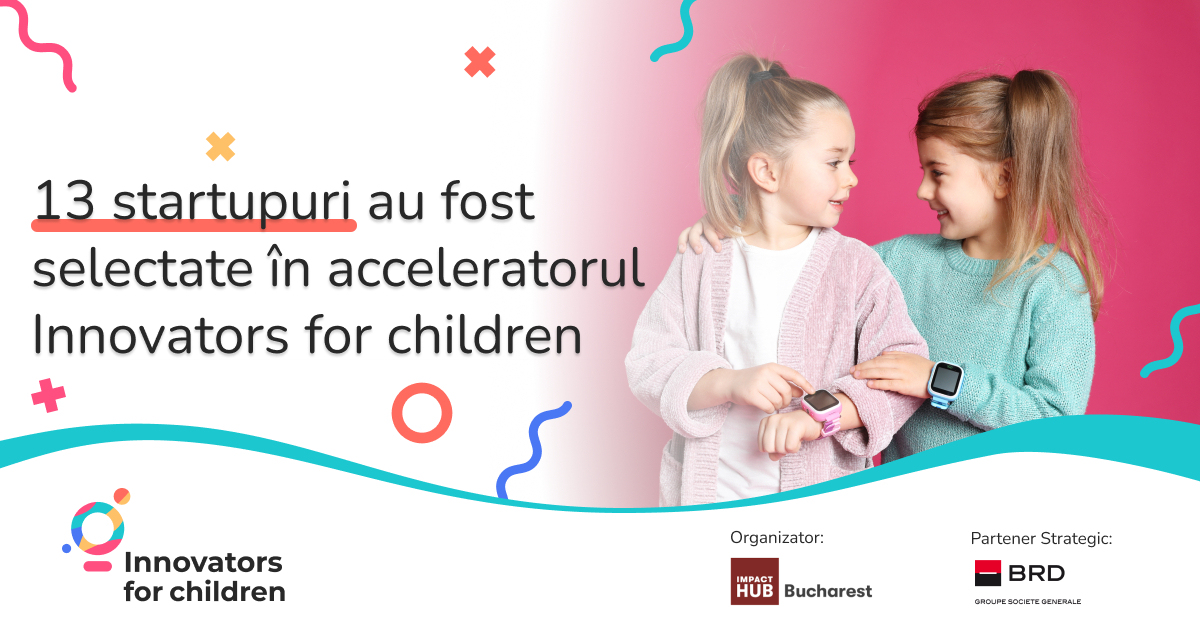 Inteligența artificială își face loc în acceleratorul Innovators for Children
