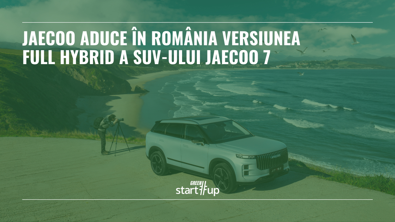 JAECOO aduce în România versiunea full hybrid a SUV-ului JAECOO 7. Promite autonomie de peste 900 km