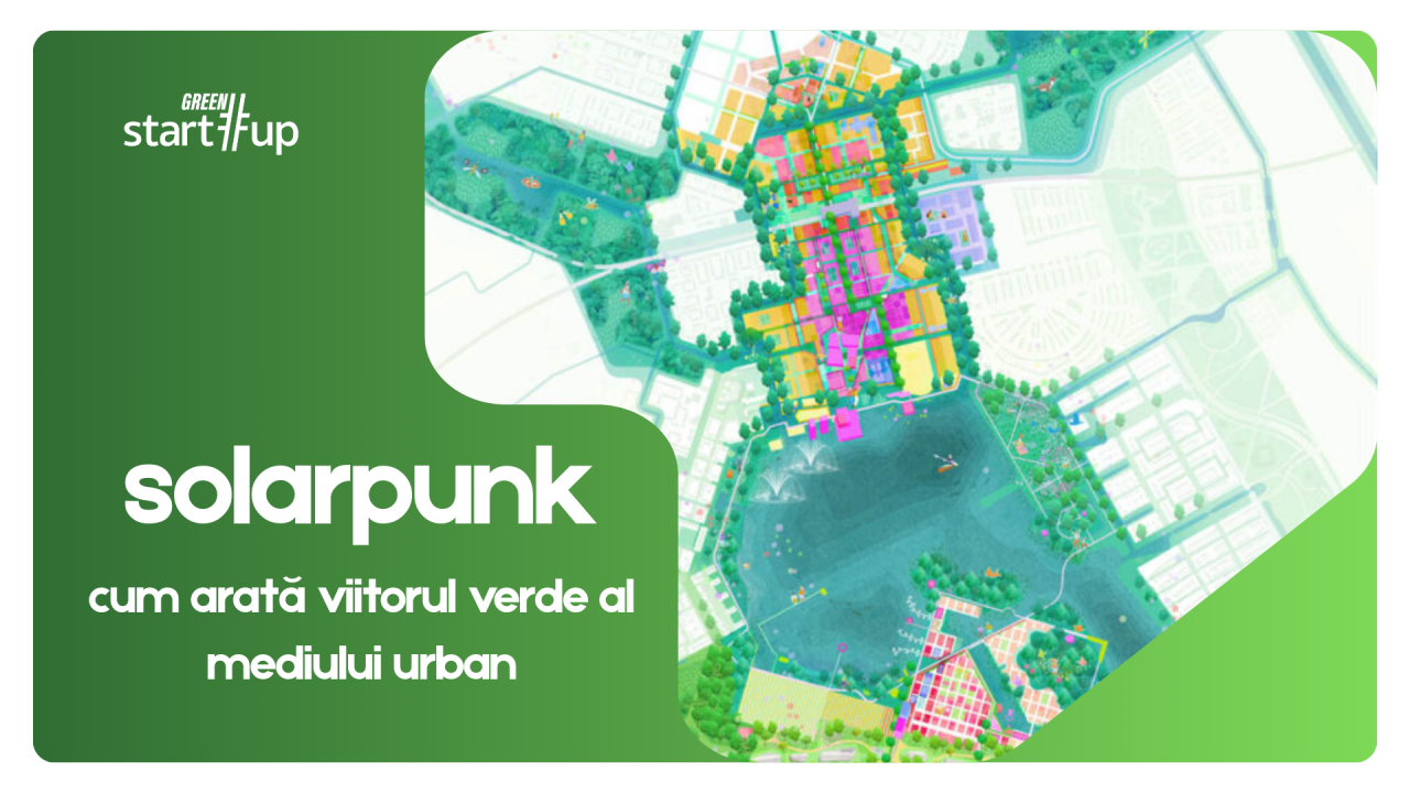Orașul Solarpunk: cum ar putea arăta un viitor utopic și idealist, dar verde, al mediului urban