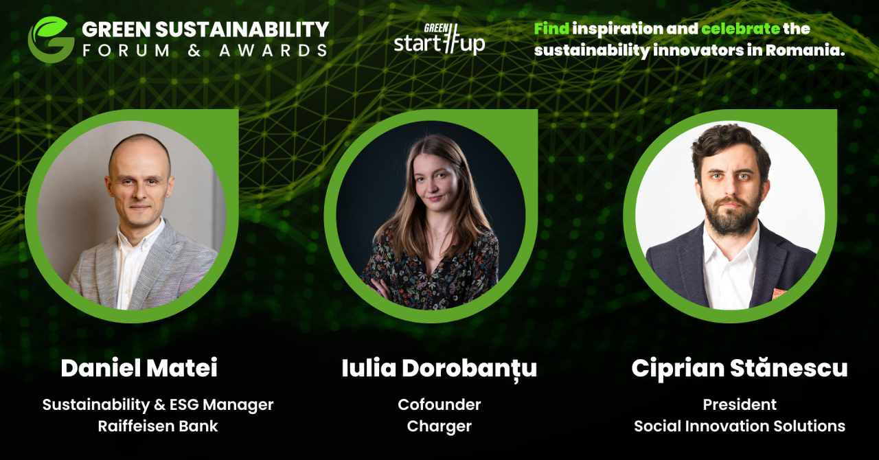 Green Start-Up Sustainability Forum & Awards: bune practici pentru o Românie verde
