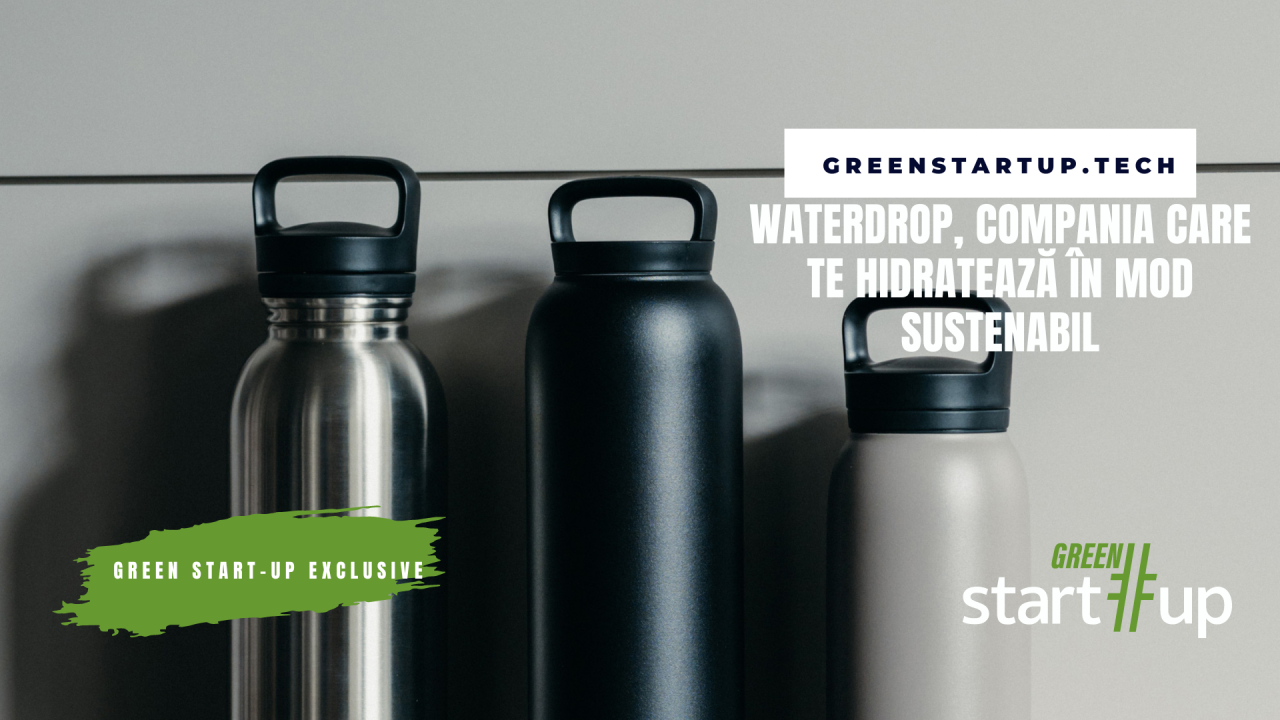Waterdrop: Sticlele reutilizabile pot fi salvarea oceanelor sufocate de plastic