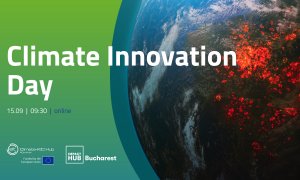 Climate Innovation Day - dezbateri despre climă și cum pot startup-urile să ajute