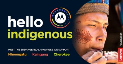Motorola și Lenovo Foundation, proiect cu UNESCO pentru digitalizarea limbilor indigene
