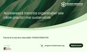 Înscrie-te la TRANSFORMATOR, program de transformare sustenabilă a organizațiilor