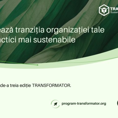 Înscrie-te la TRANSFORMATOR, program de transformare sustenabilă a organizațiilor