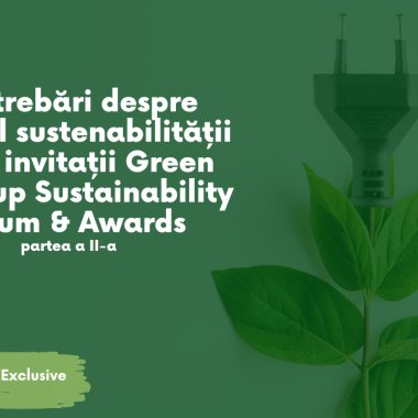 Gânduri despre sustenabilitate de la Green Start-up Forum&Awards, partea 2