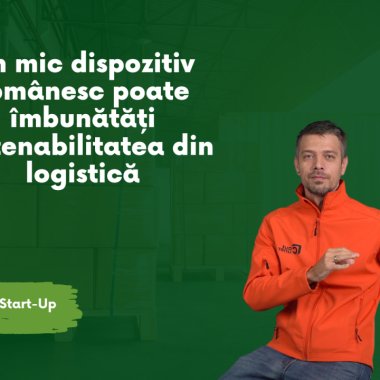 Un mic dispozitiv românesc poate îmbunătăți sustenabilitatea din logistică