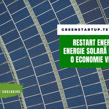 Restart Energy, compania care contribuie la viitorul economiei verde în România