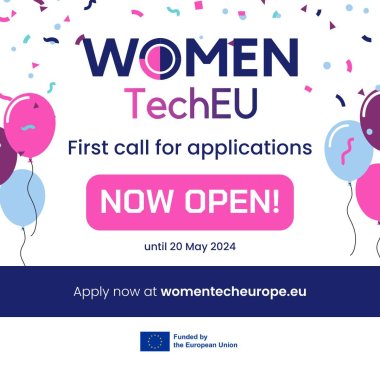 Women TechEU, granturi pentru startup-uri cu femei fondator. Înscrieri deschise