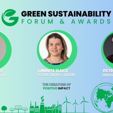 Cei care dau tonul în energie și sustenabilitate pe scena Green Sustainability Forum