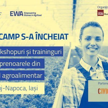 EWA Bootcamp: 45 de antreprenoare s-au pregătit pentru viitorul agriculturii sustenabile