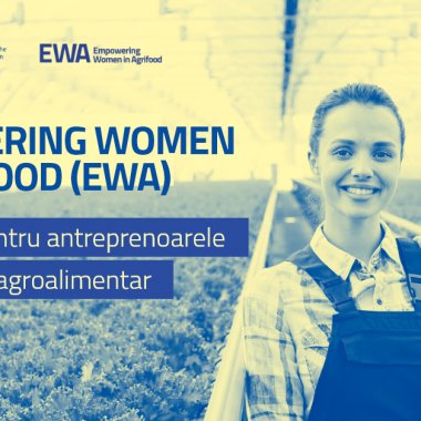 Program de accelerare pentru antreprenoarele din domeniul agroalimentar