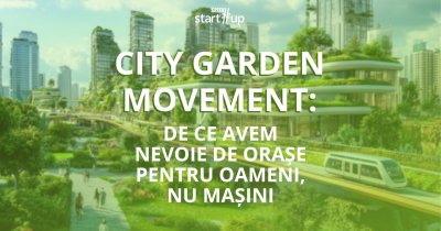 City Garden Movement și orașul de 15 minute: de ce avem nevoie de orașe pentru oameni, nu mașini