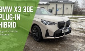 Test Drive BMW X3 30e: plug-in hibrid pentru familistul care vrea și distracție