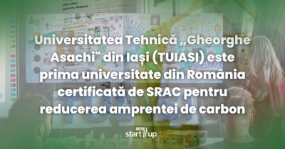 TUIASI intră în rândul universităților europene și devine prima universitate din România certificată pentru reducerea amprentei de carbon
